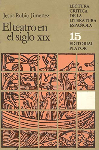 El teatro en el siglo XIX Social Sciences
