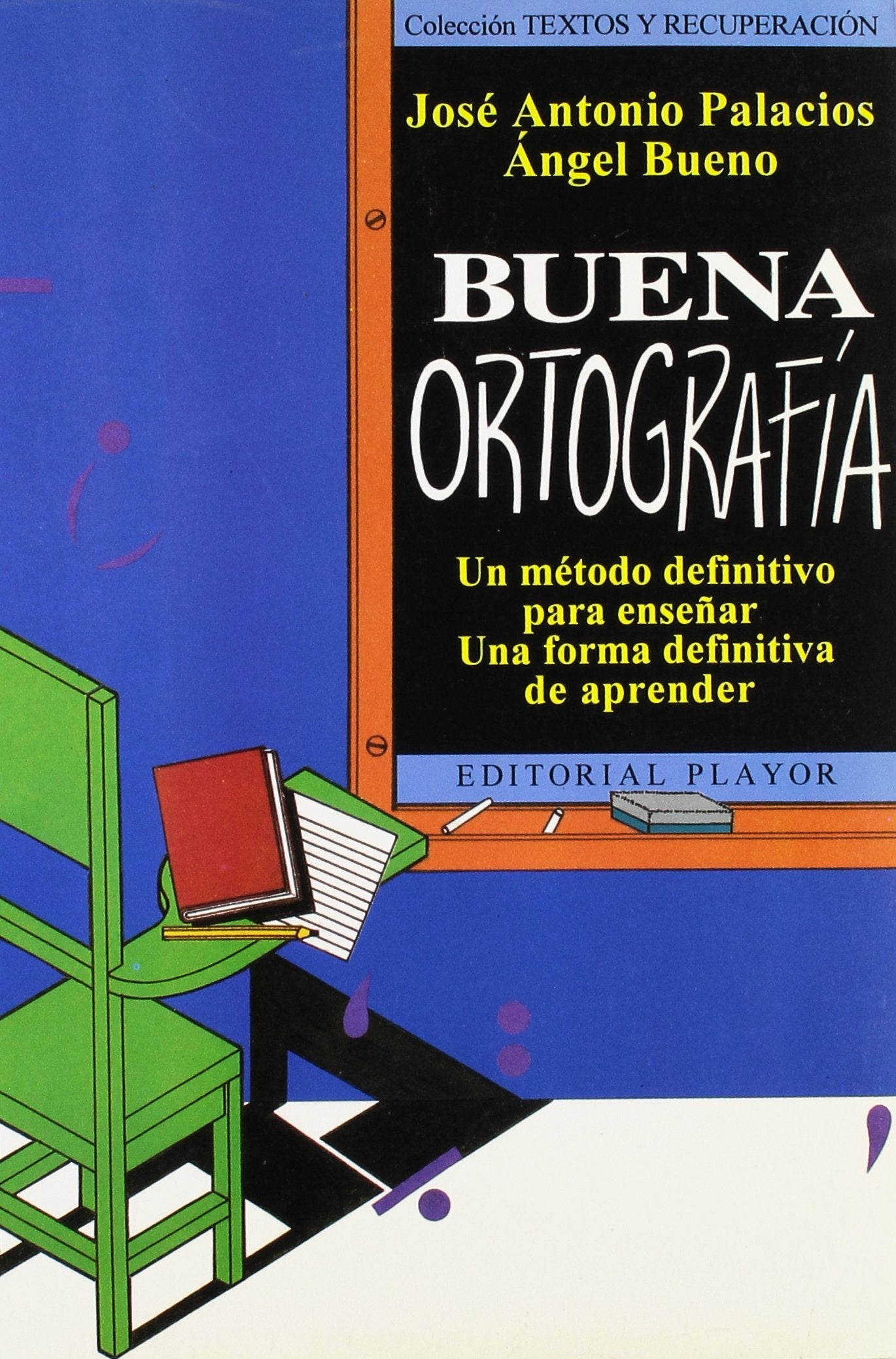 Palacios, J: Buena ortografía Books