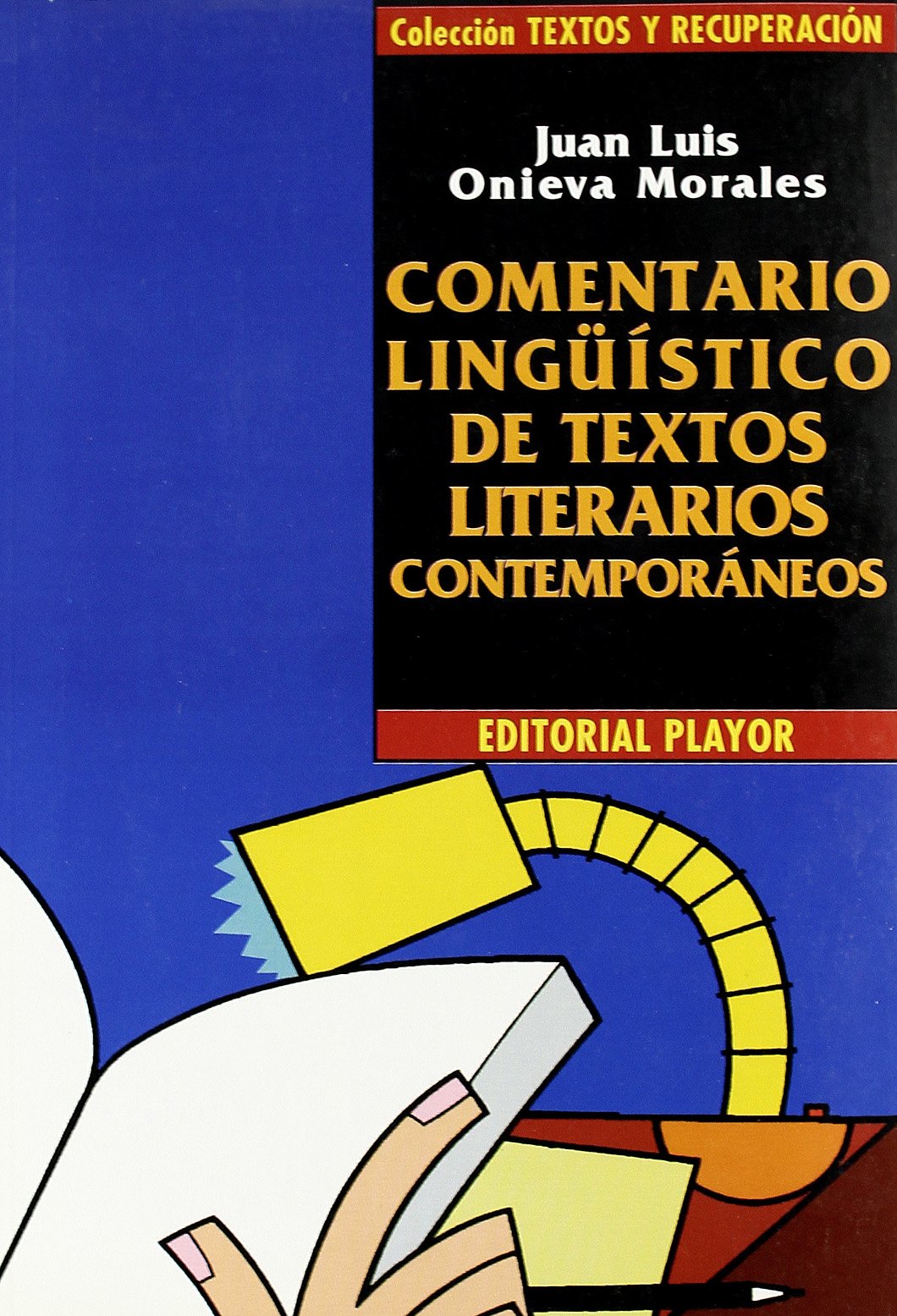 Comentario lingüístico de textos literarios contemporáneos book