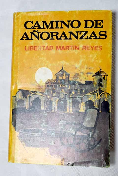 Camino de añoranzas Books