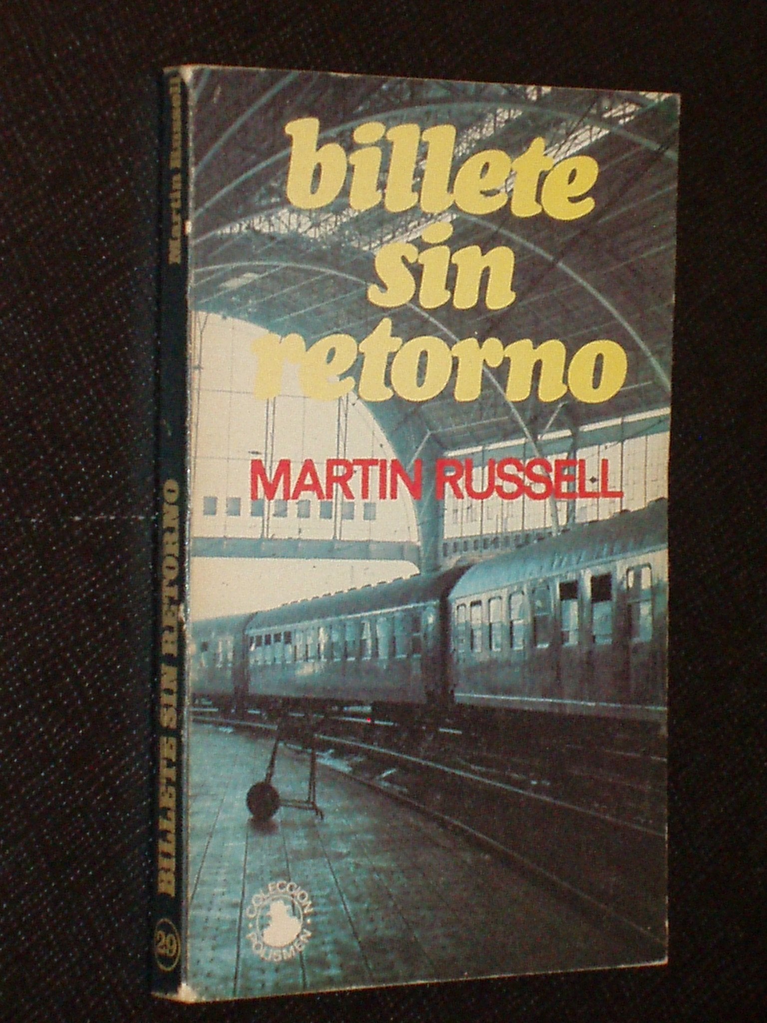 Billete sin retorno Books