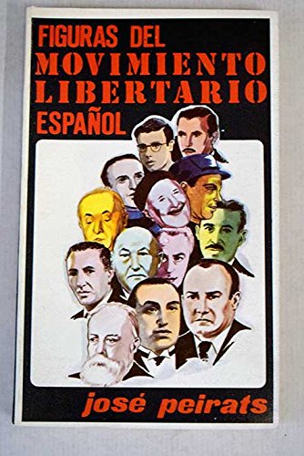 Figuras del movimiento libertario español Books