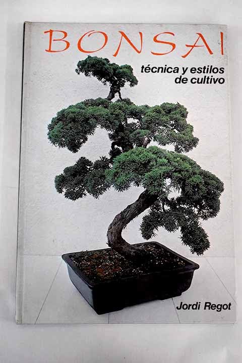 Bonsai: técnicas y estilos de cultivo book