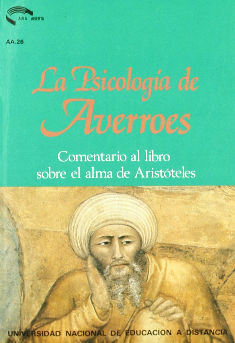 La psicología de Averroes. Comentario al libro sobre el alma de Aristóteles book
