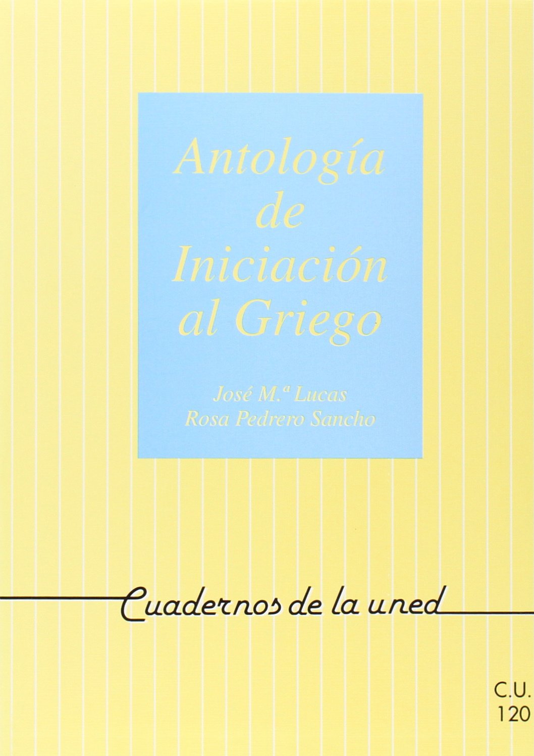Antología de iniciación al griego Foreign Languages ​​& Dictionaries