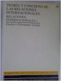 Teoría y concepto de las relaciones internacionales. Relaciones internacionales 1 (UNIDAD DIDÁCTICA) Books