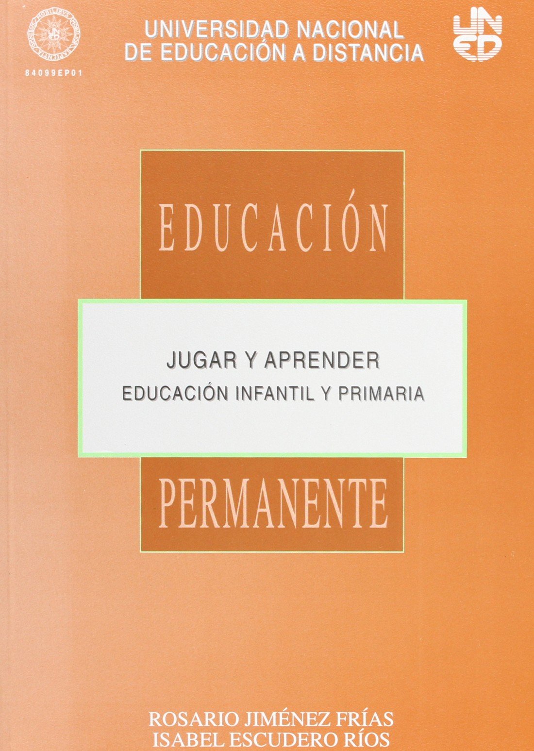 Jugar y aprender: educación infantil y primaria book