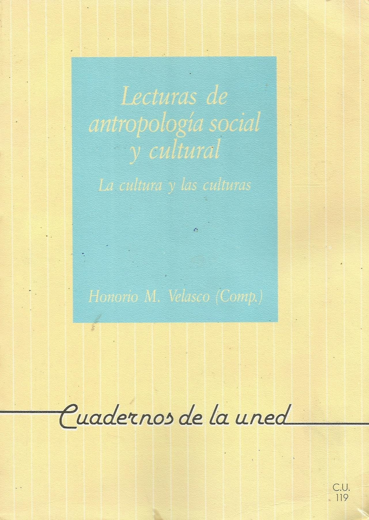 Lecturas de antropología social y cultural. La cultura y las culturas (CUADERNOS UNED) Books