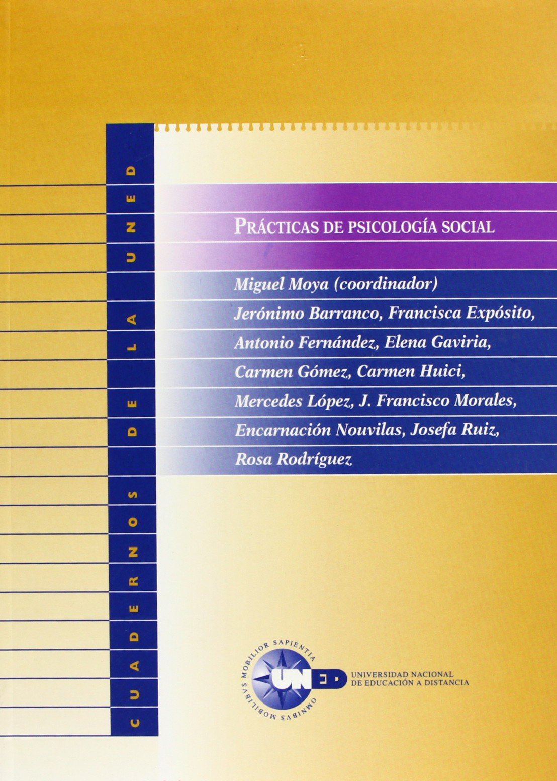 Prácticas de psicología social (CUADERNOS UNED) Social Sciences