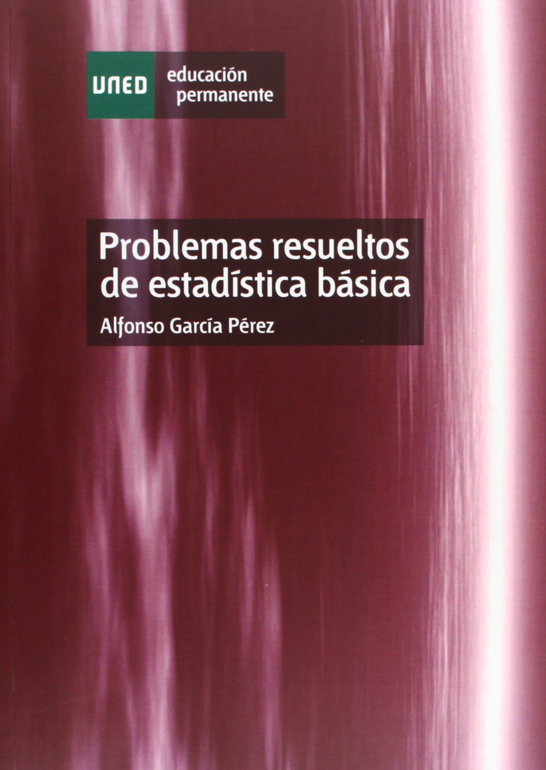 Problemas resueltos de estadística básica (EDUCACIÓN PERMANENTE) Mathematics
