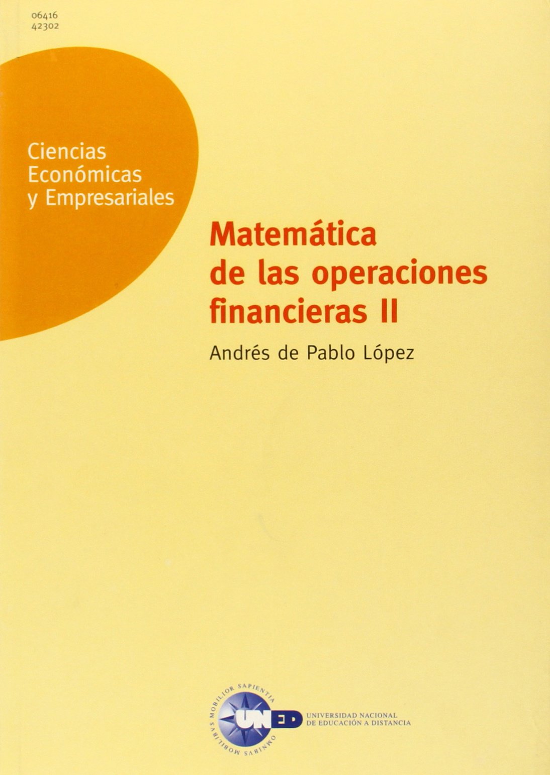Matematica de las operaciones financieras. Vol. II, Préstamos, empréstitos, otras operaciones financieras (UNIDAD DIDÁCTICA) Business, Finance & Career