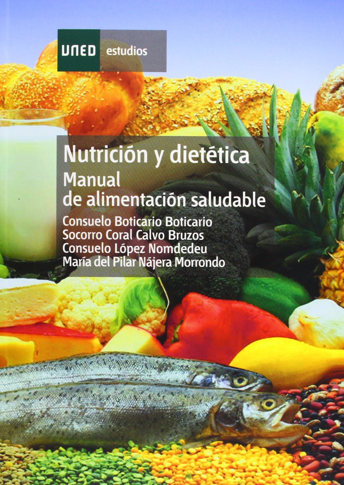 Nutrición y dietética: manual de alimentación saludable book