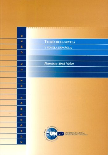 Teoría de la novela y novela española book