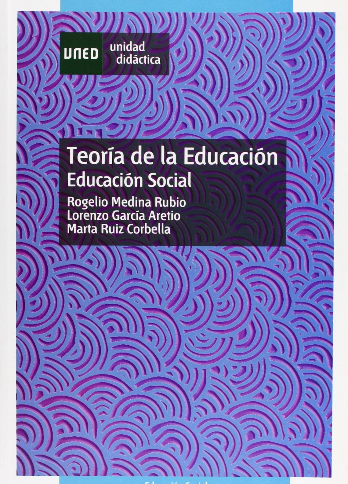 Teoría de la educación. Educación social (UNIDAD DIDÁCTICA) Books