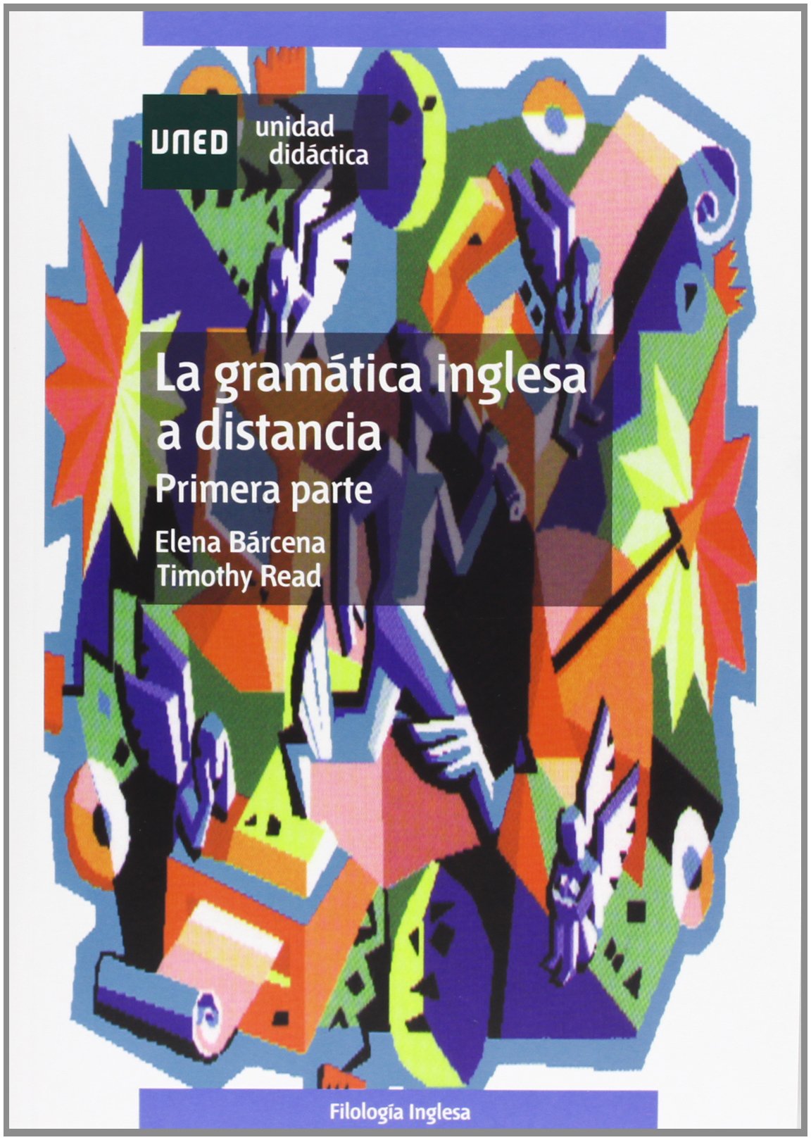 GRAMÁTICA INGLESA A DISTANCIA 1ª Parte 9788436245554 Foreign Languages ​​& Dictionaries