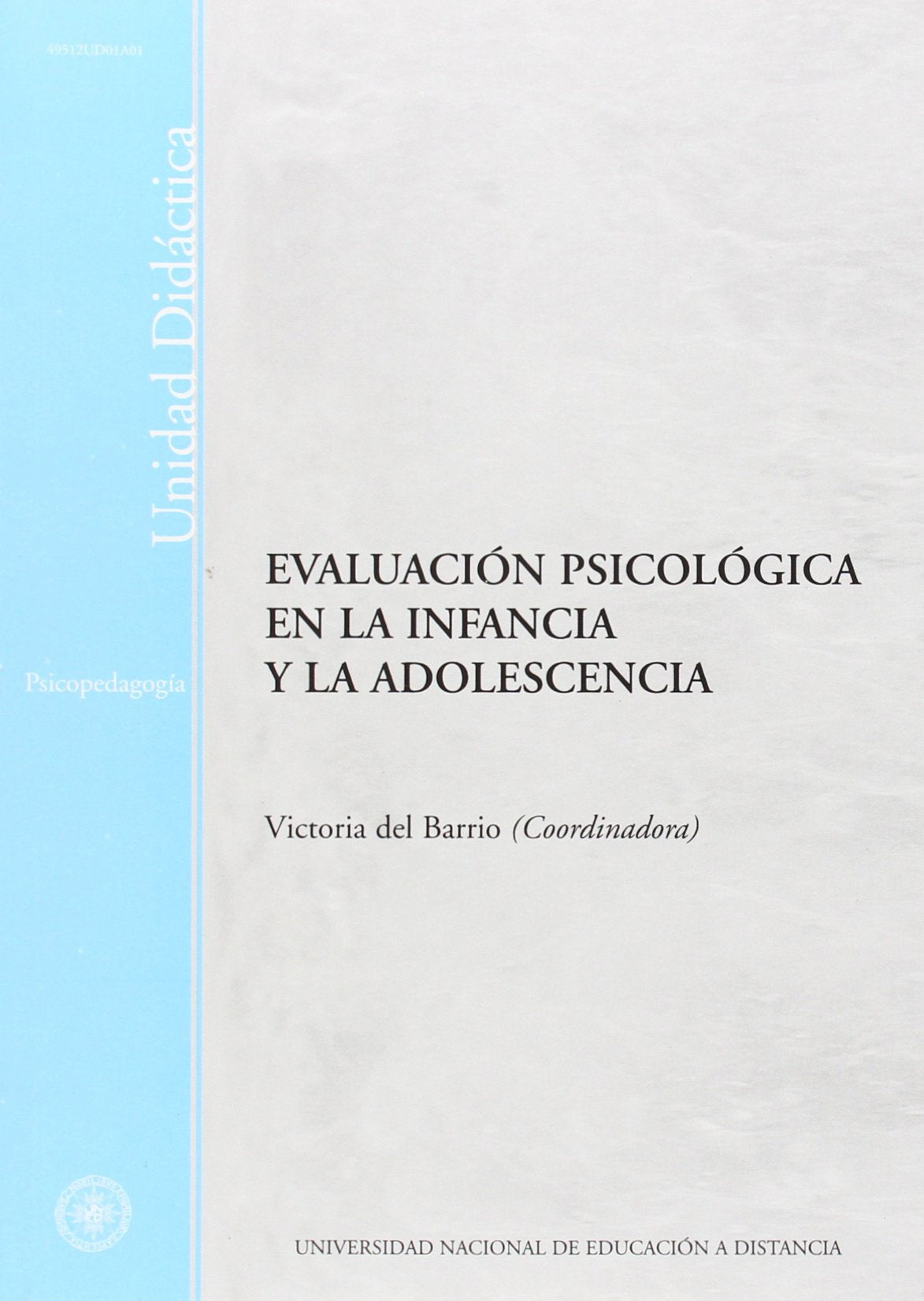 Evaluación psicológica en la infancia y la adolescencia book