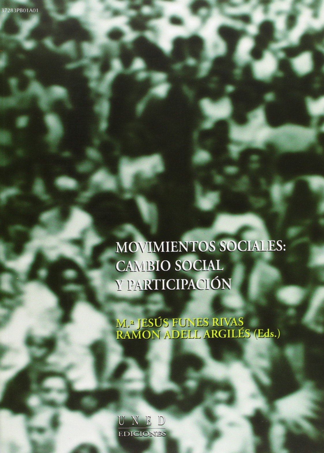 Movimientos sociales : cambio social y participación Social Sciences