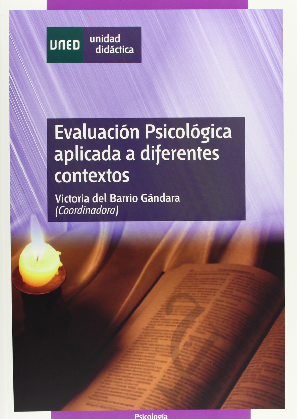 Evaluación psicológica aplicada a diferentes contextos book