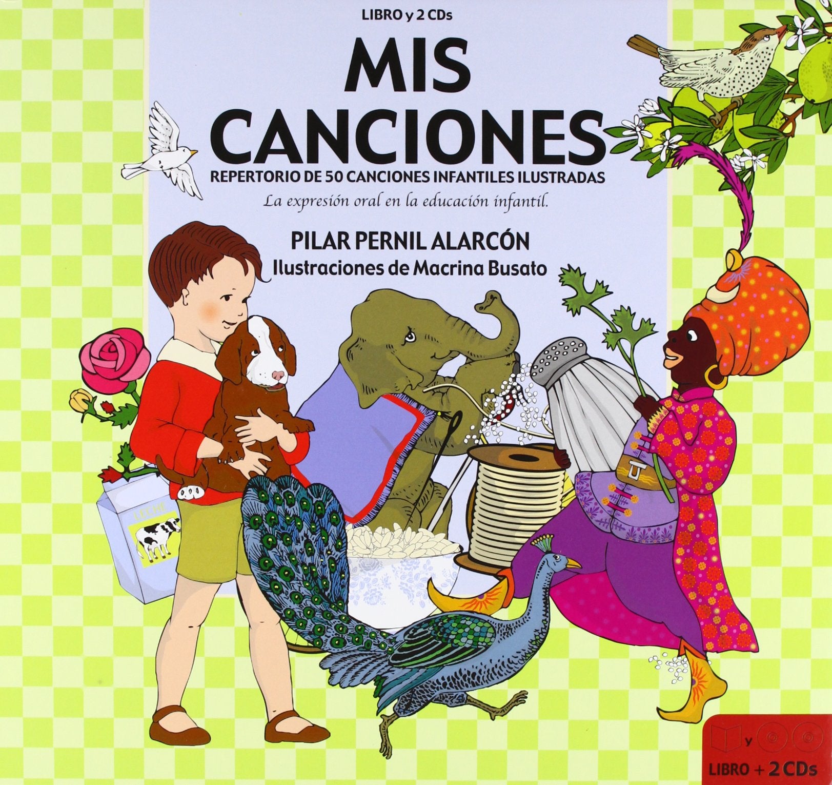 Mis canciones. Repertorio de 50 canciones infantiles ilustradas book