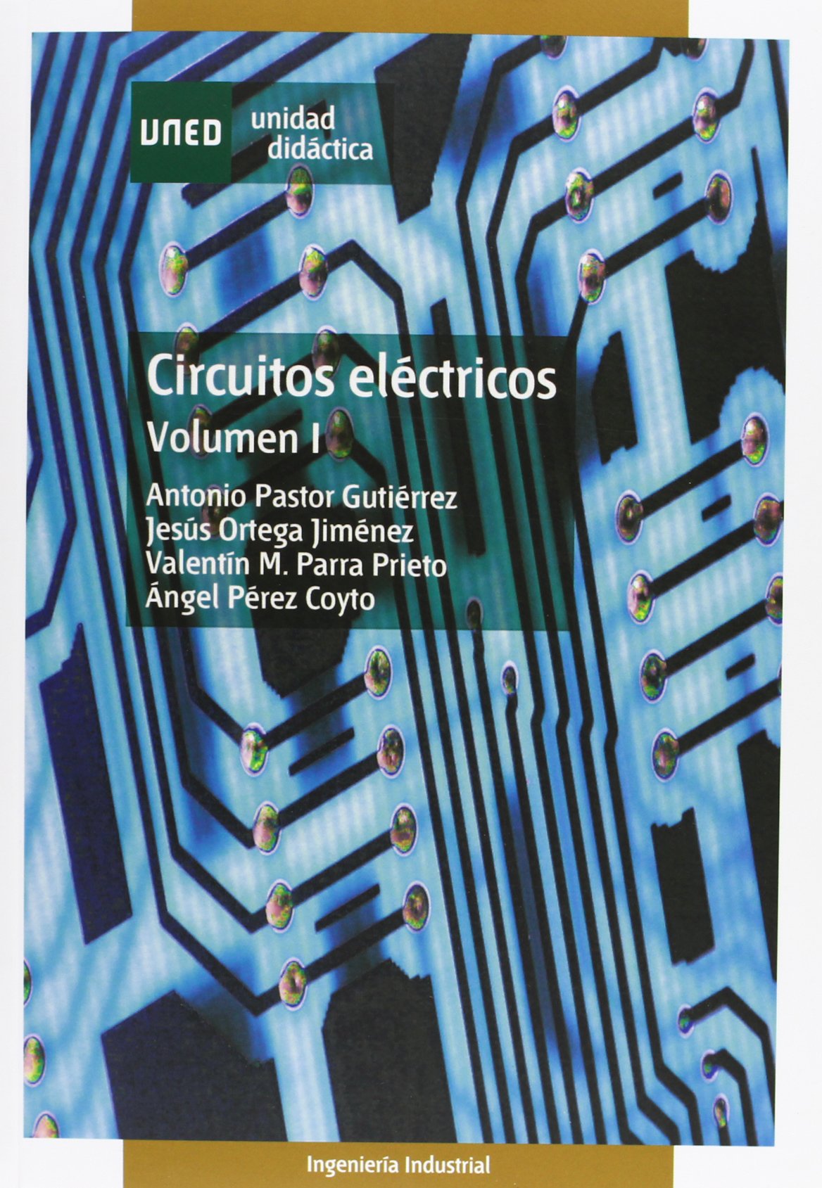 Circuitos eléctricos Vol. I (UNIDAD DIDÁCTICA) Business & Technology