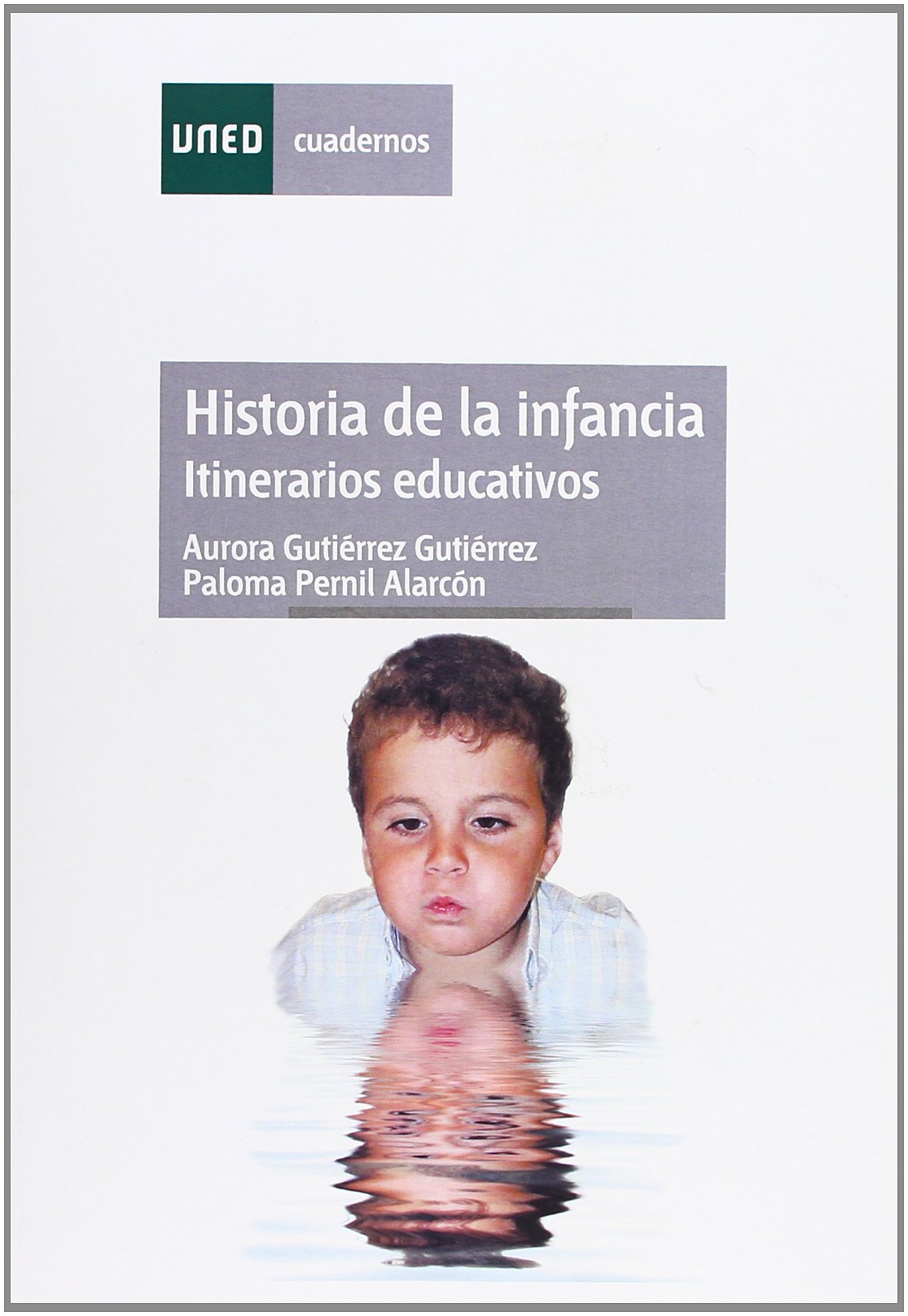 Historia de la infancia. Itinerarios educativos book