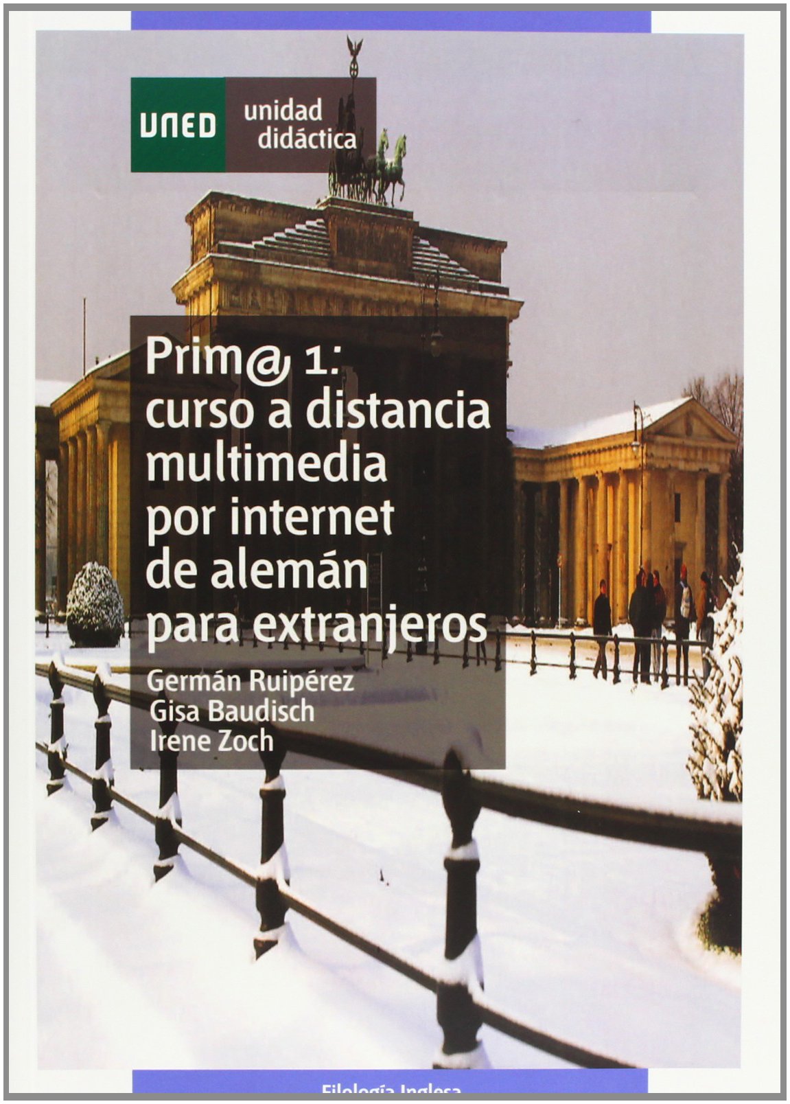 Prim@ 1, curso a distancia de multimedia por Internet de alemán para extranjeros (GRADO) Social Sciences