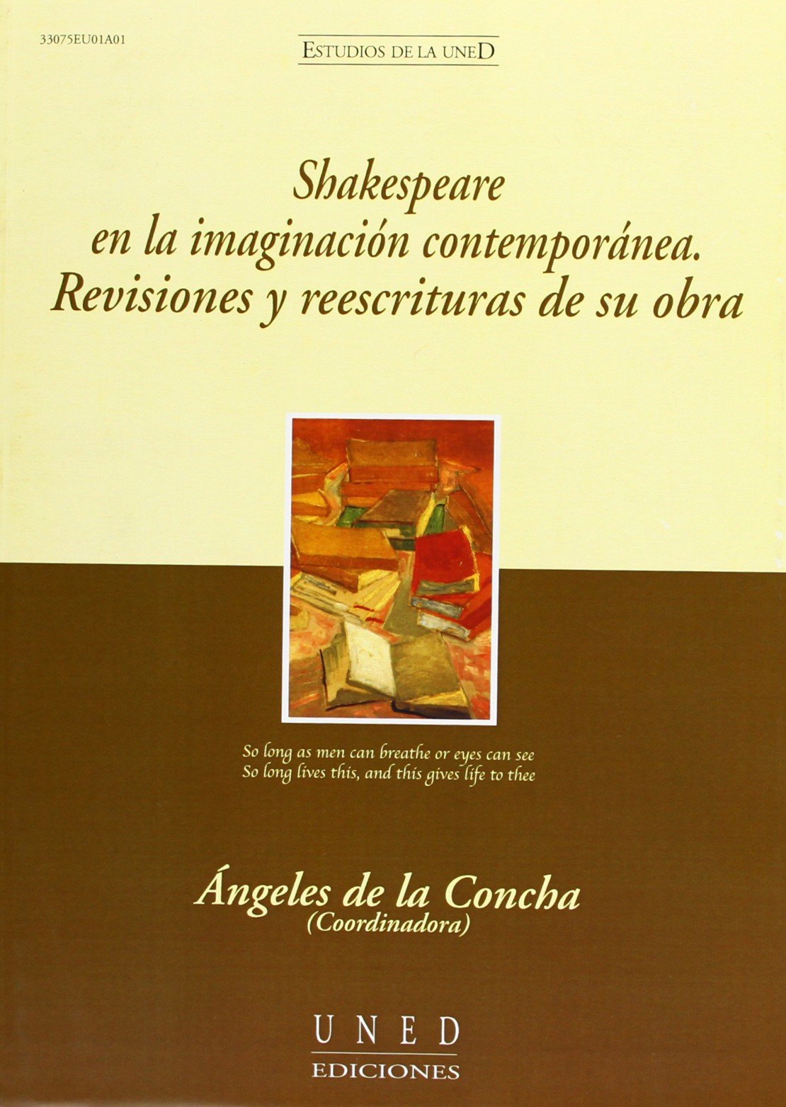 Shakespeare en la imaginación contemporánea. Revisiones y reescrituras de su obra book