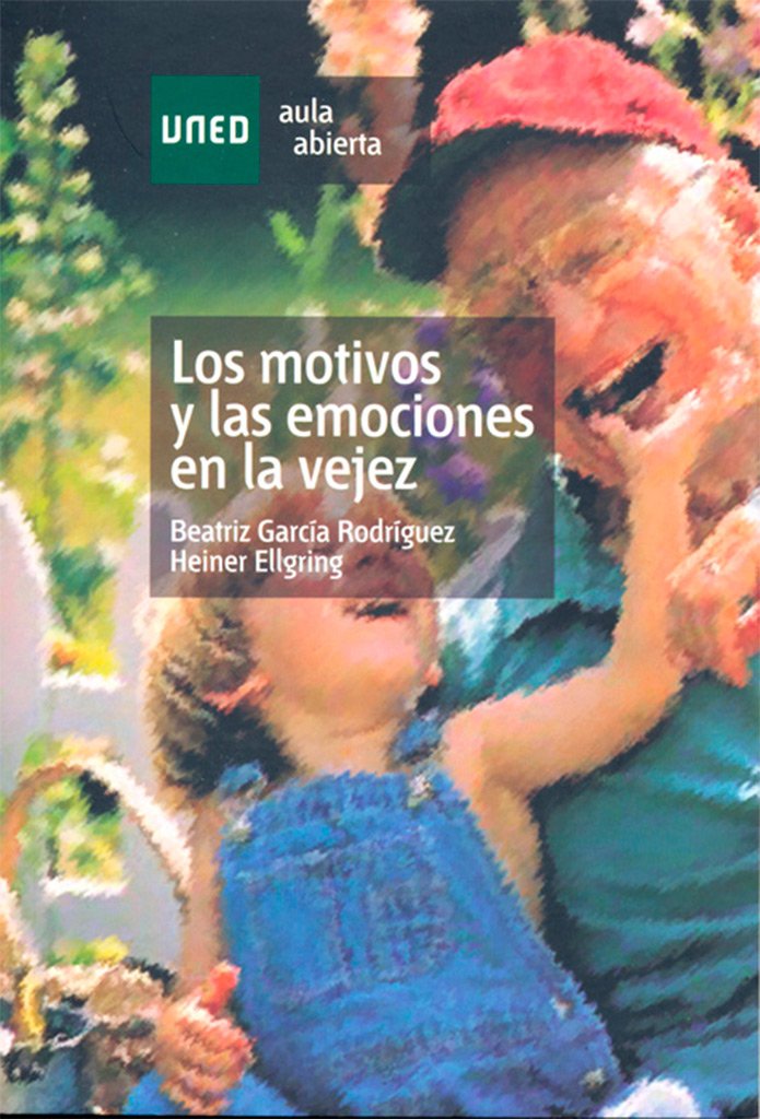 Los motivos y las emociones en la vejez book