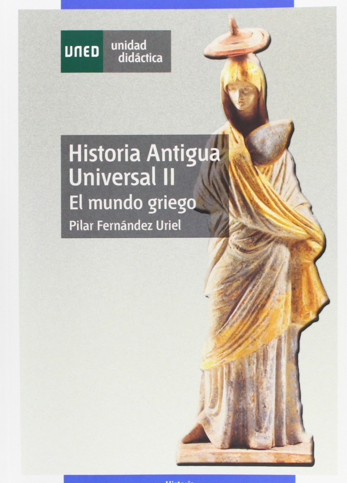 Historia antigua universal II. El mundo griego (UNIDAD DIDÁCTICA) Social Sciences