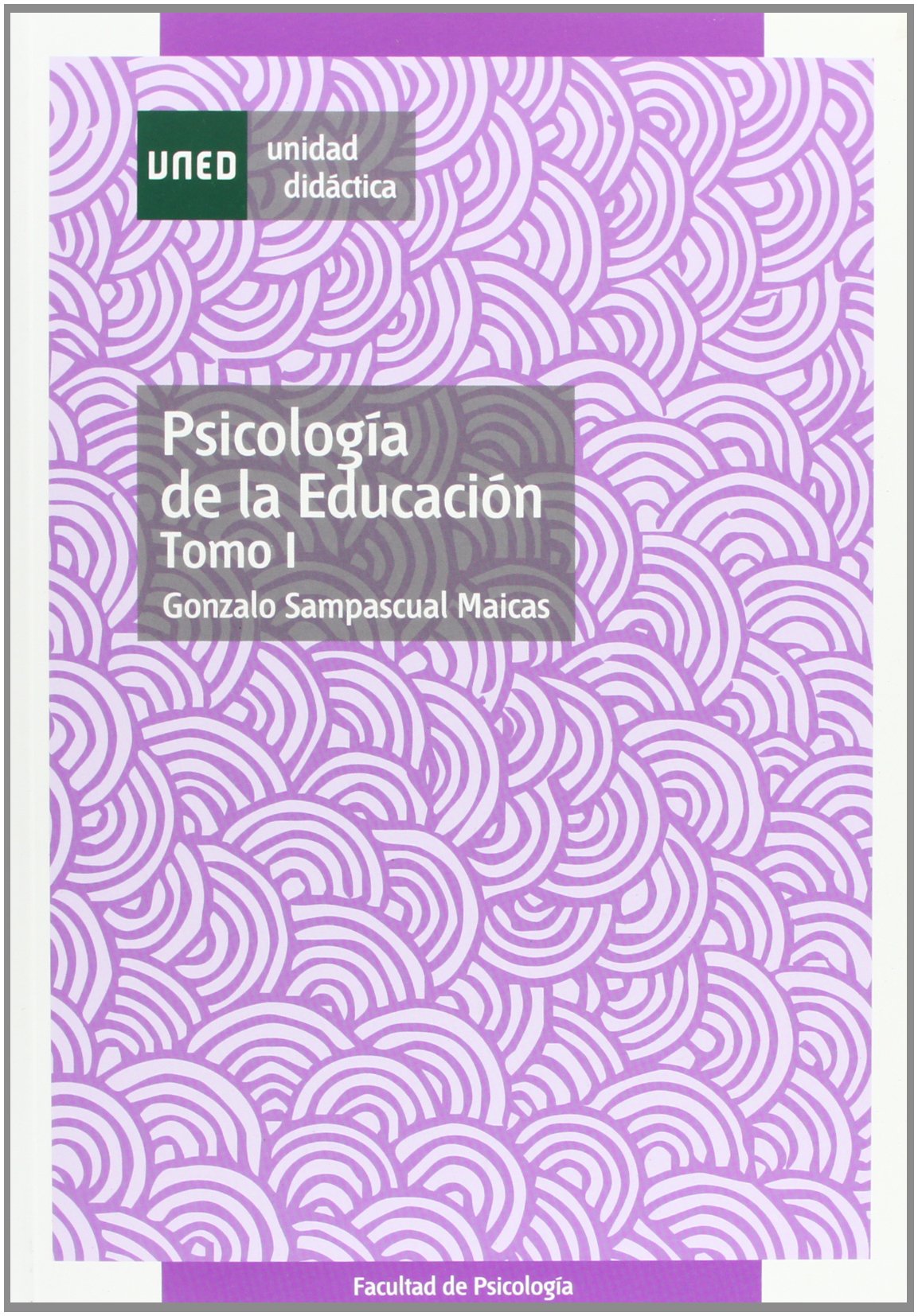 Psicología de la educación (UNIDAD DIDÁCTICA) Books