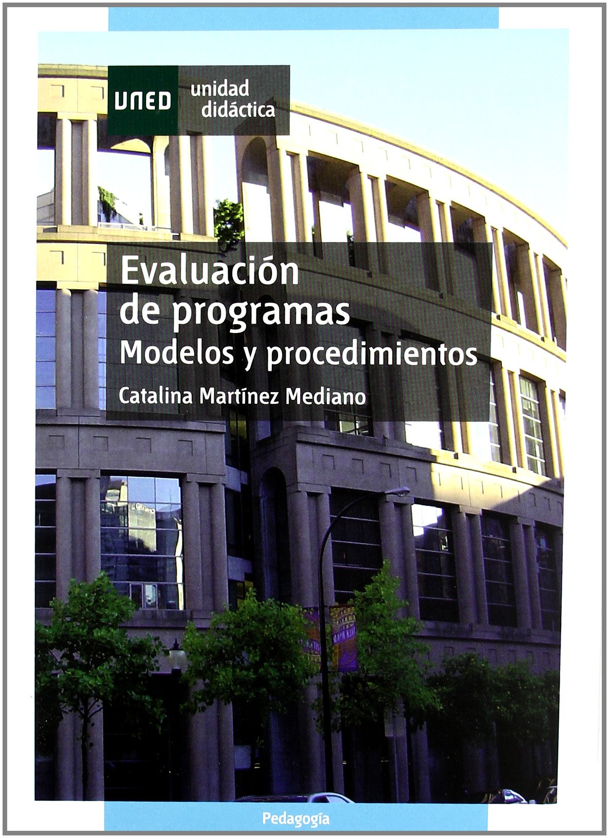 Evaluación de programas : modelos y procedimientos Study Guides