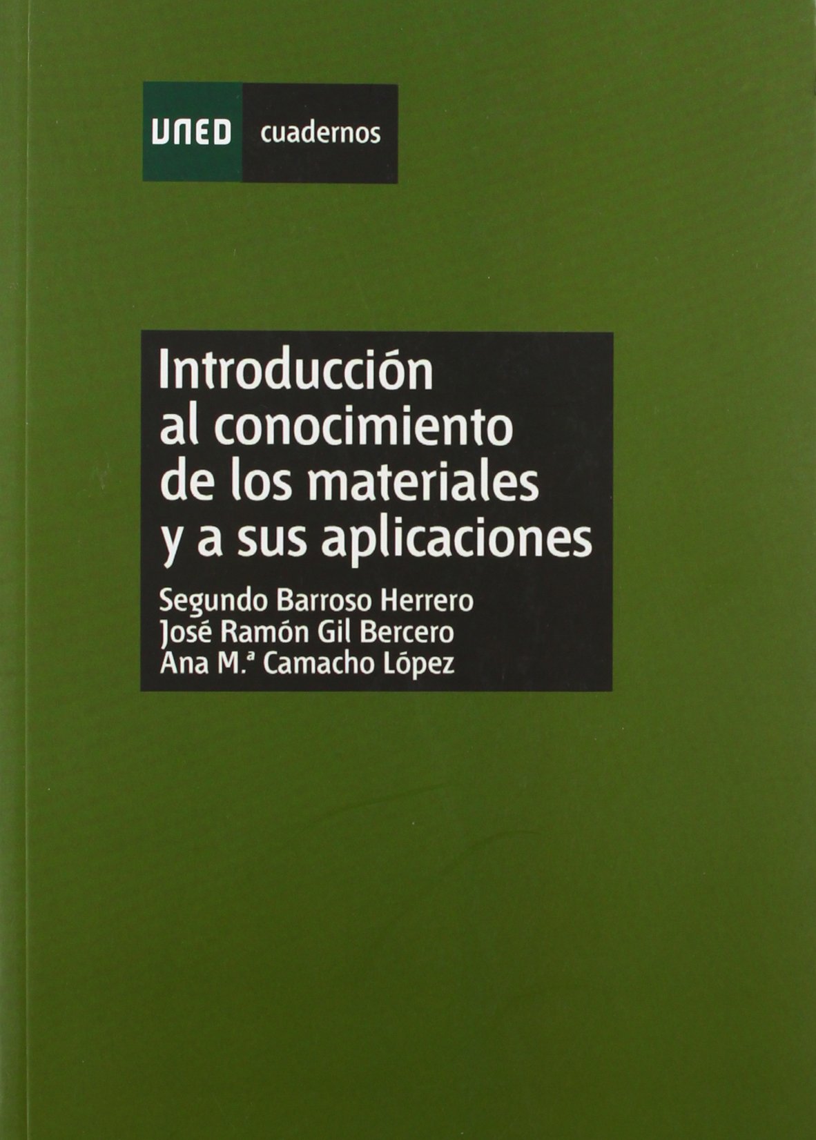 Introducción al conocimiento de los materiales y a sus aplicaciones (CUADERNOS UNED) Architecture