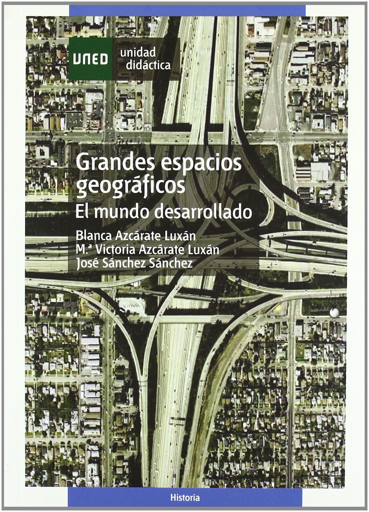 Grandes espacios geográficos: el mundo desarrollado (UNIDAD DIDÁCTICA) Books