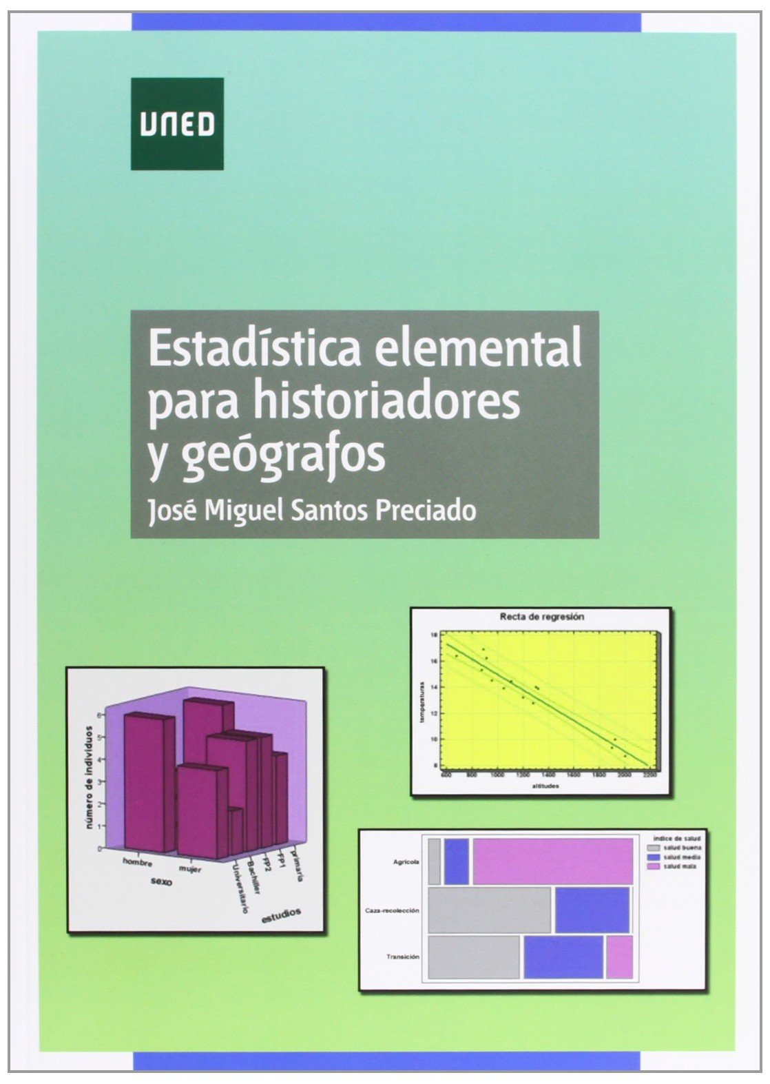 Estadística elemental para historiadores y geógrafos (MÁSTER) Natural Sciences