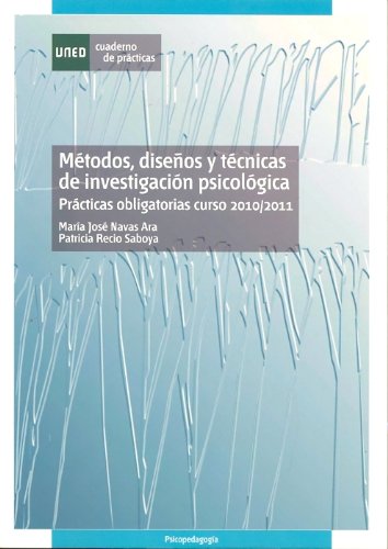Métodos, diseños y técnicas de investigación psicológica. Prácticas obligatorias curso 2010/2011 book