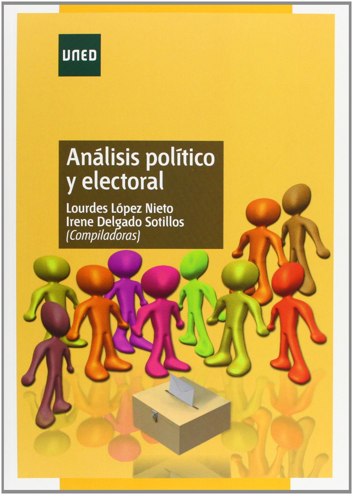 Delgado Sotillos, I: Análisis político y electoral book