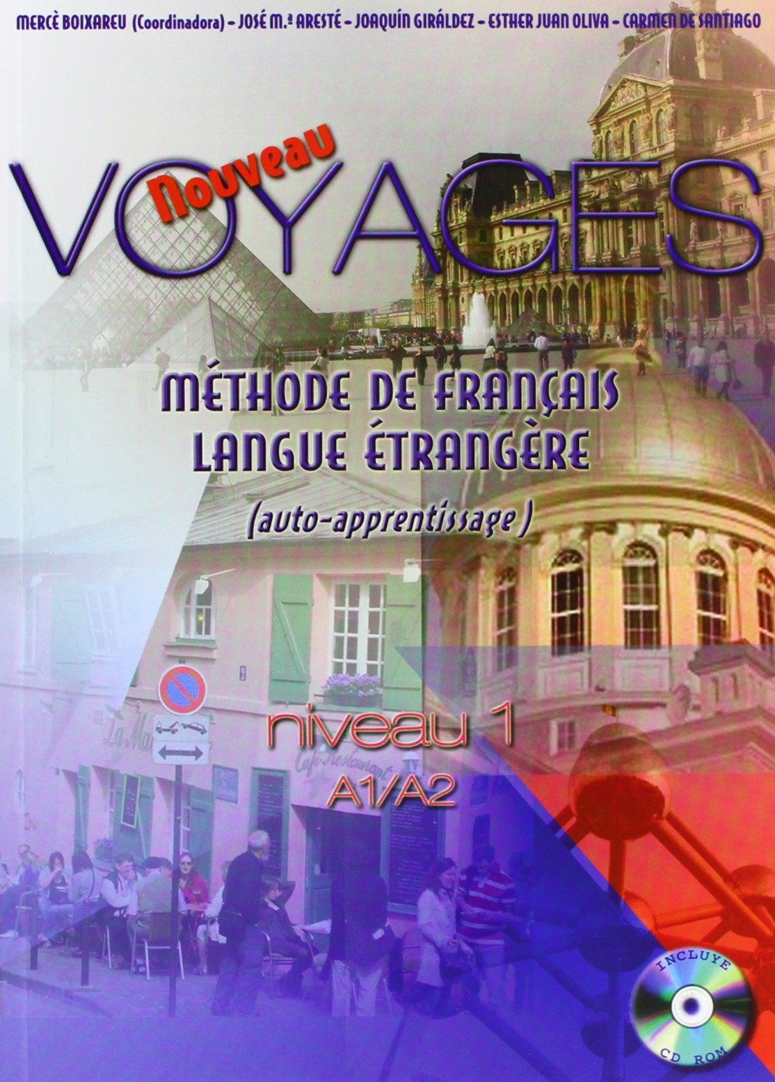 Nouveau "voyages", méthode de français, langue étrangère (auto-apprentissage), niveau a1-a2 (UNIDAD DIDÁCTICA) Foreign Languages ​​& Dictionaries