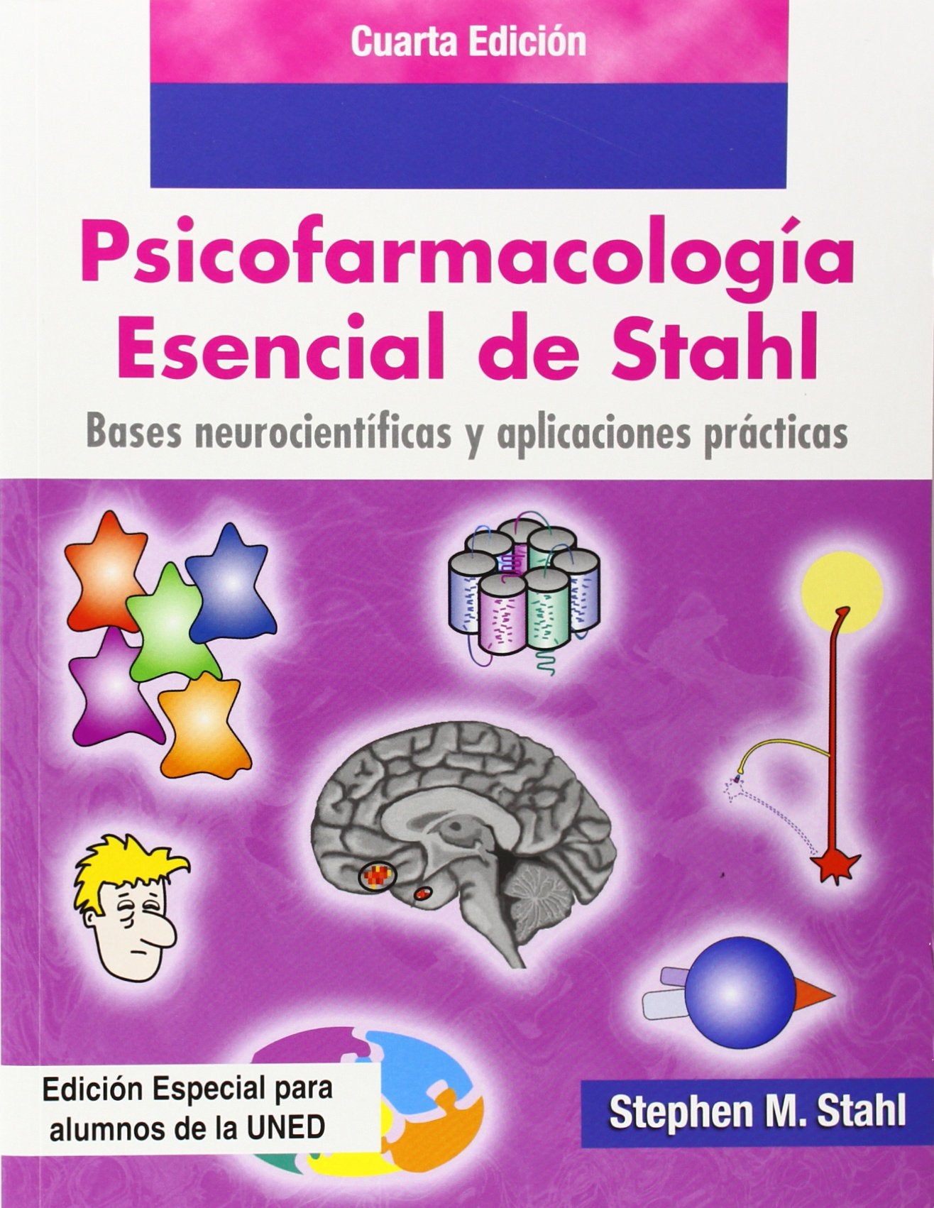 Psicofarmacología esencial de Stahl: bases neurocientíficas y aplicaciones prácticas (GRADO) Medicine