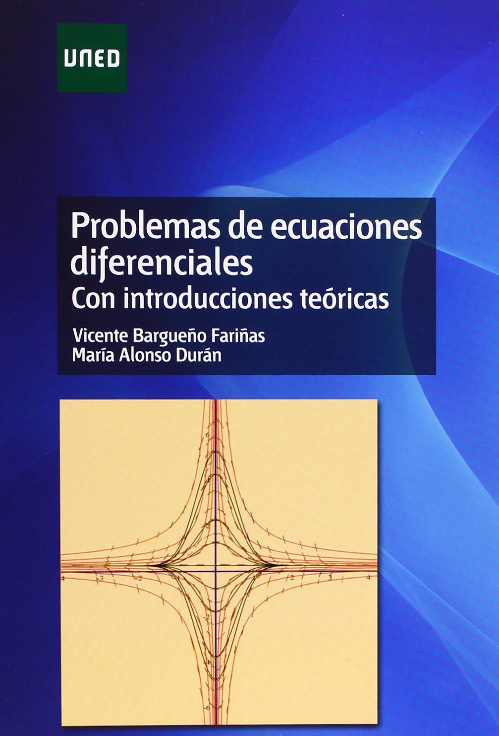 Problemas de ecuaciones diferenciales. Con introducciones teóricas book