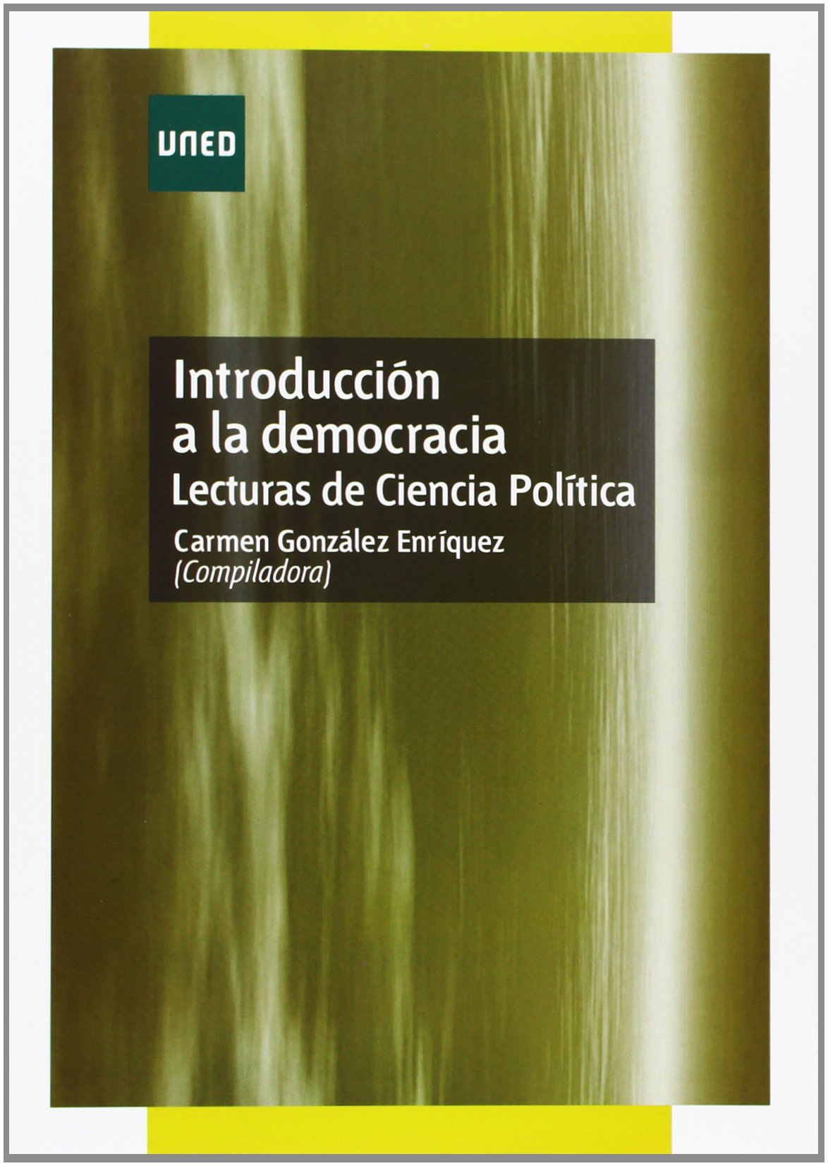 Introducción a la democracia : lecturas de ciencias política Learning & Reference