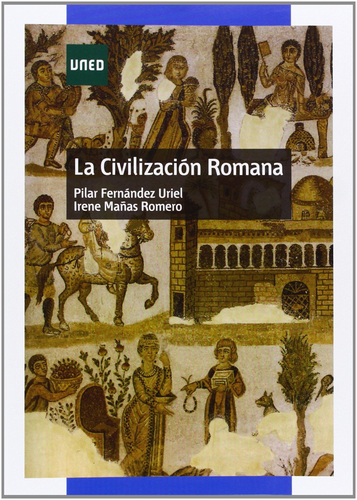 La civilización romana (GRADO) Learning & Reference