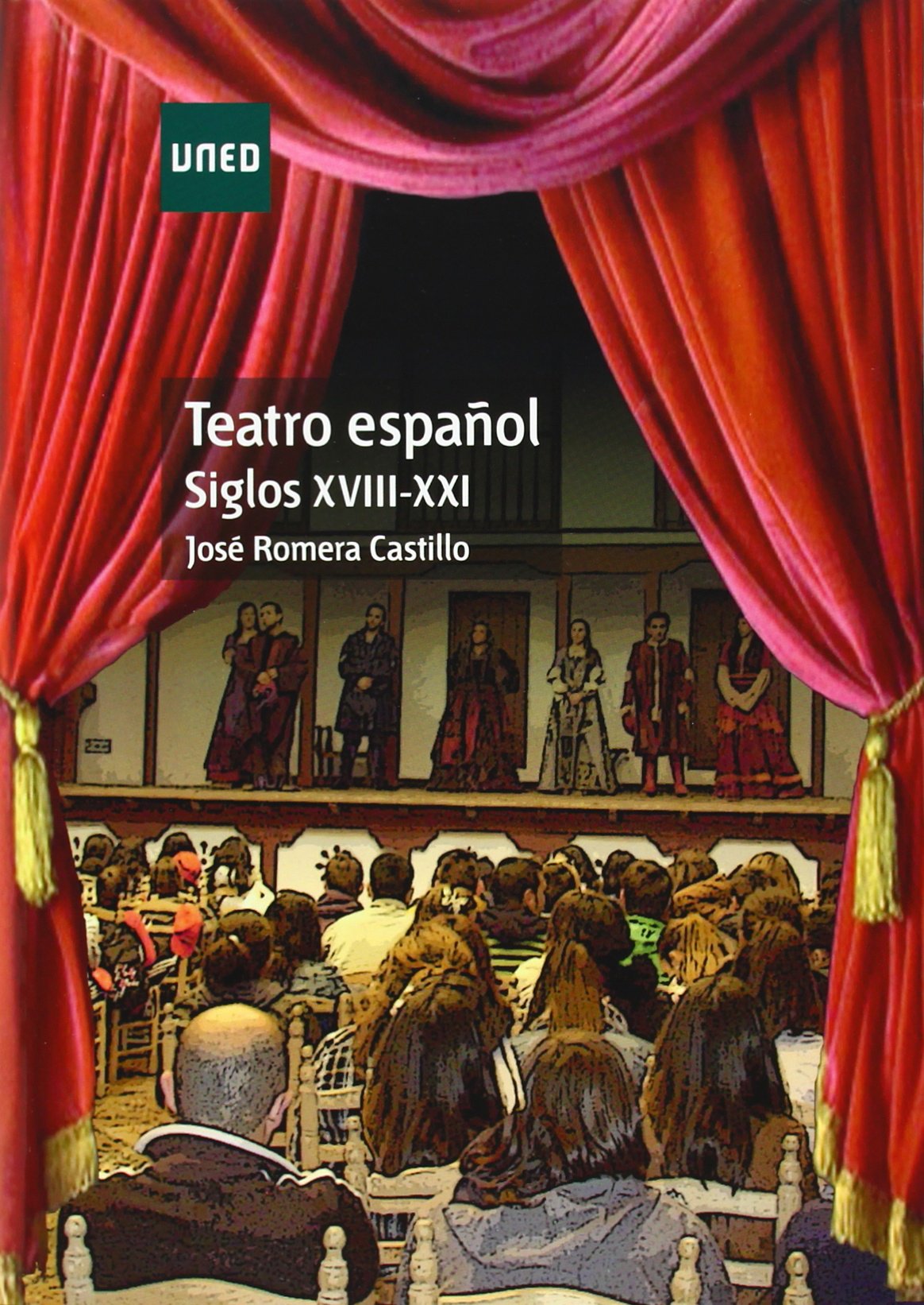 Teatro español. Siglos XVIII-XXI (GRADO) Education & Training