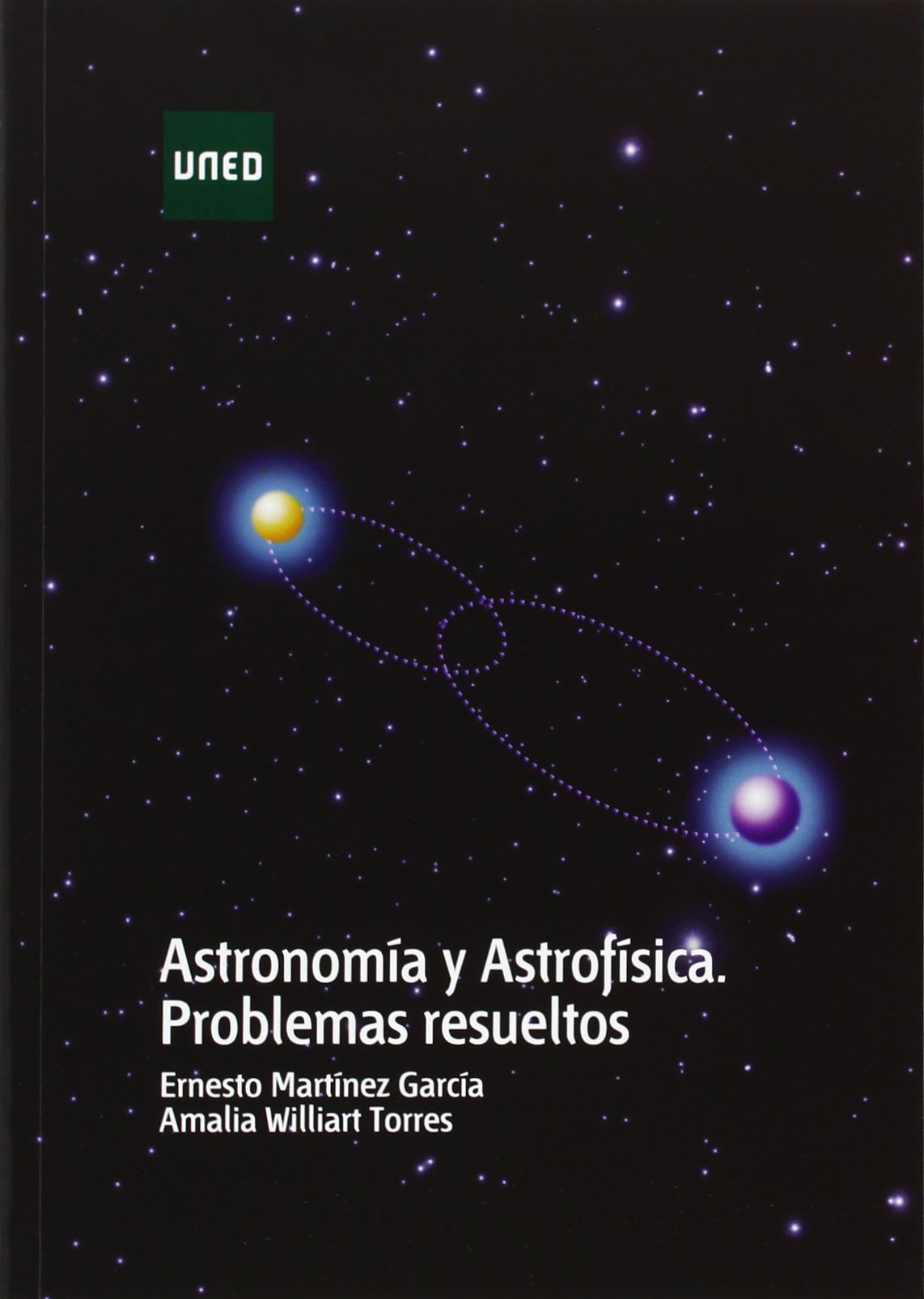 Astronomía y astrofísica : problemas resueltos (GRADO) Learning & Reference