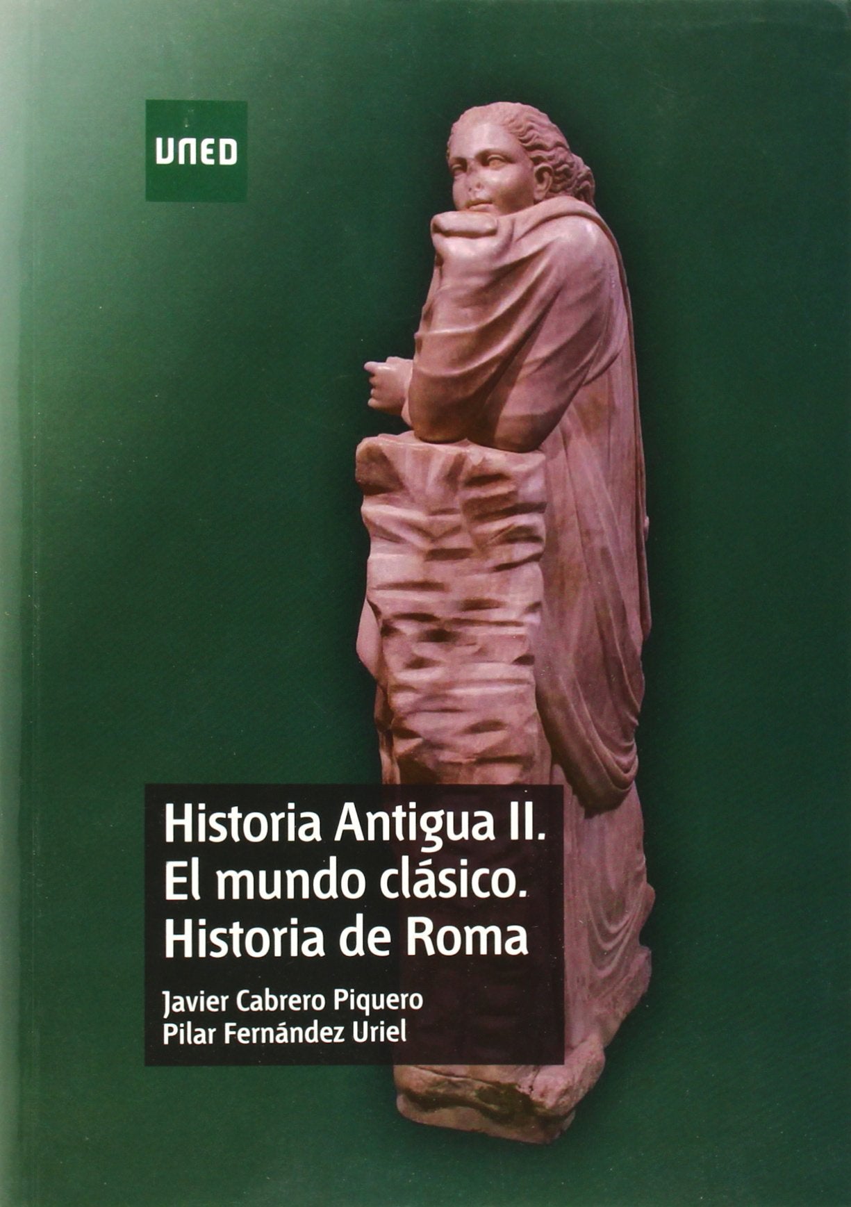 Historia Antigua II : el mundo clásico : historia de Roma (GRADO) Social Sciences