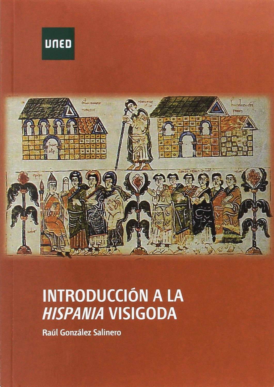González Salinero, R: Introducción a la Hispania visigoda book