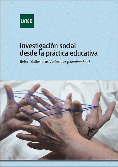Investigación social desde la práctica educativa book