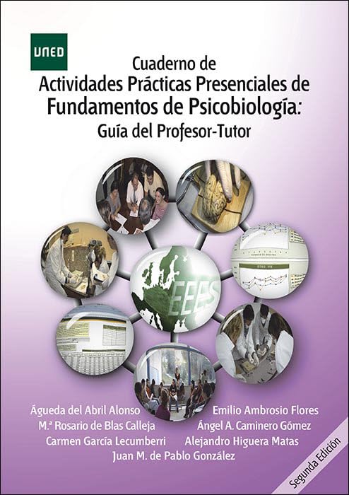 Cuaderno de actividades prácticas presenciales de fundamentos de psicobiología: Guía del Profesor-Tutor (GRADO) Books