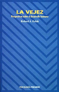 La vejez / Old Age: Perspectivas Sobre El Desarrollo Humano book