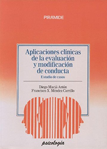 Aplicaciones clinicas de la evaluacion y modificacion de conducta book
