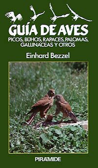 Guía de aves : picos, búhos, rapaces, palomas, gallináceas y otros (Ciencias Del Hombre Y De La Naturaleza) Medicine